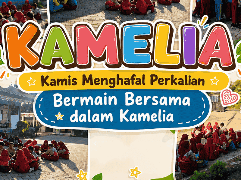 KAMELIA (Kamis Menghafal Perkalian)